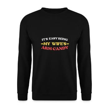 It s Not Easy Being My Wife s Arm Candy Retro - Unisex Pullover - Schwarz - Vorne - Alina (178cm) & Michal (187cm)