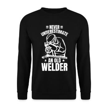Never underestimate an old welder - Unisex Sweatshirt - black - Front - Alina (178cm) & Michal (187cm)