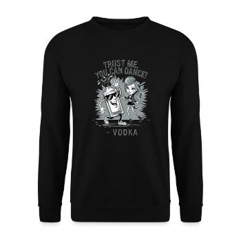 Trust me you can dance. - Vodka - Unisex Pullover - Schwarz - Vorne - Alina (178cm) & Michal (187cm)