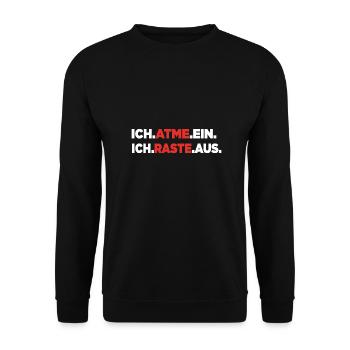 Ich atme ein. Ich raste aus. - Unisex Pullover - Schwarz - Vorne - Alina (178cm) & Michal (187cm)