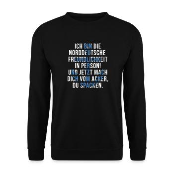 Norddeutsche Freundlichkeit | Spruch Geschenk - Unisex Pullover - Schwarz - Vorne - Alina (178cm) & Michal (187cm)