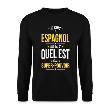 Je suis Espagnol - Super-pouvoir - Cadeau Humour - Sweat-shirt Unisexe - noir - Devant - Alina (178cm) & Michal (187cm)