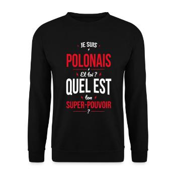 Je suis Polonais - Super-pouvoir - Cadeau Humour - Sweat-shirt Unisexe - noir - Devant - Alina (178cm) & Michal (187cm)
