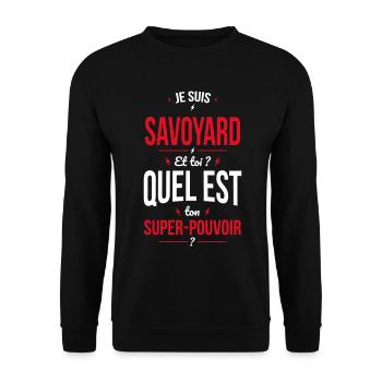 Je suis Savoyard - Super-pouvoir - Cadeau Humour - Sweat-shirt Unisexe - noir - Devant - Alina (178cm) & Michal (187cm)
