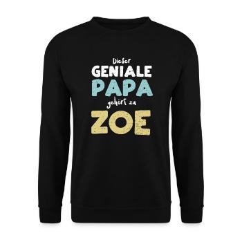Dieser Geniale Papa Gehört Zu Zoe - Unisex Pullover - Schwarz - Vorne - Alina (178cm) & Michal (187cm)
