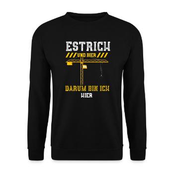 Estrich Und Bier Darum Bin Ich Hier - Unisex Pullover - Schwarz - Vorne - Alina (178cm) & Michal (187cm)
