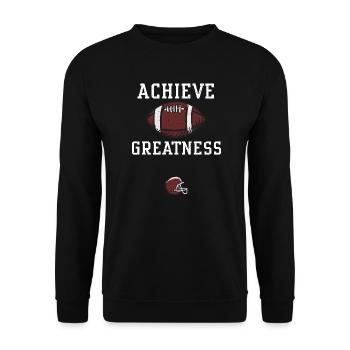 Achieve greatness - Football - Unisex Sweatshirt - black - Front - Alina (178cm) & Michal (187cm)