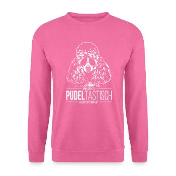PUDELTASTISCH Zwergpudel Spruch Hundespruch Hunde - Unisex Pullover - Pink - Vorne