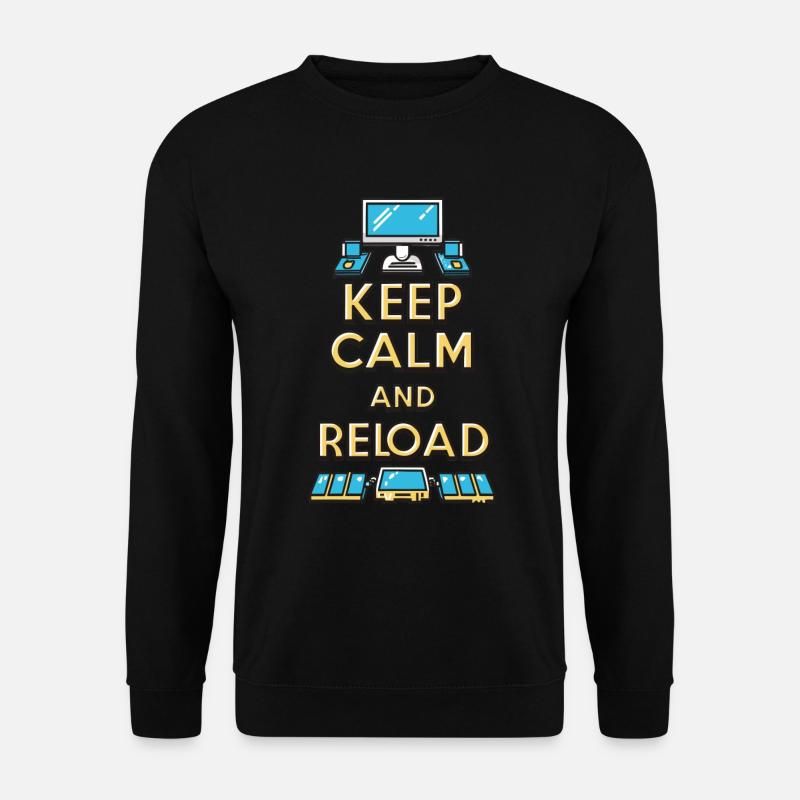 Keep calm and reload - Unisex Sweatshirt - black