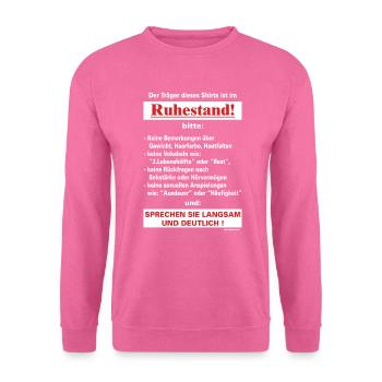 BD - Täger im Ruhestand - Keine Bemerkungen - - Unisex Pullover - Pink - Vorne