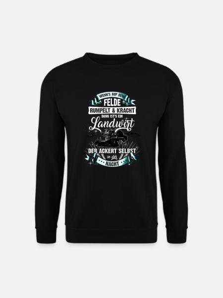 Landwirt-T-Shirt - Landwirt ackert auch bei Nacht! - Unisex Pullover - Schwarz