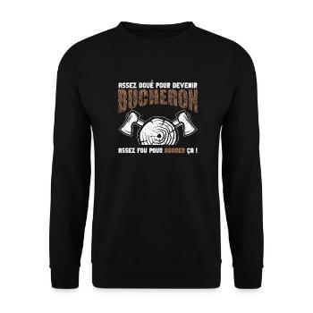 Fier d’être bûcheron - Sweat-shirt Unisexe - noir - Devant - Alina (178cm) & Michal (187cm)