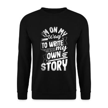I'm on my way to write my own story - Unisex Pullover - Schwarz - Vorne - Alina (178cm) & Michal (187cm)