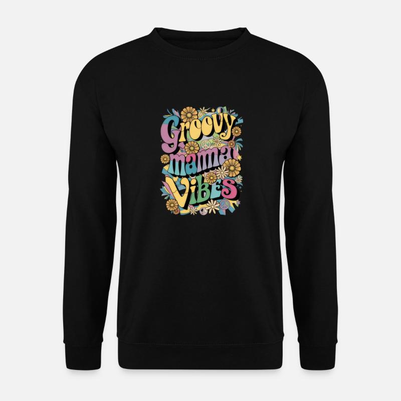 Groovy Mama Vibes - Unisex Sweatshirt - black
