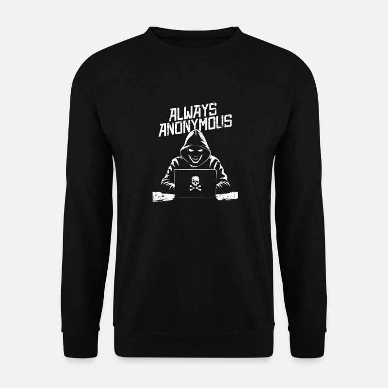 Always Anonymous - Unisex Sweatshirt - black