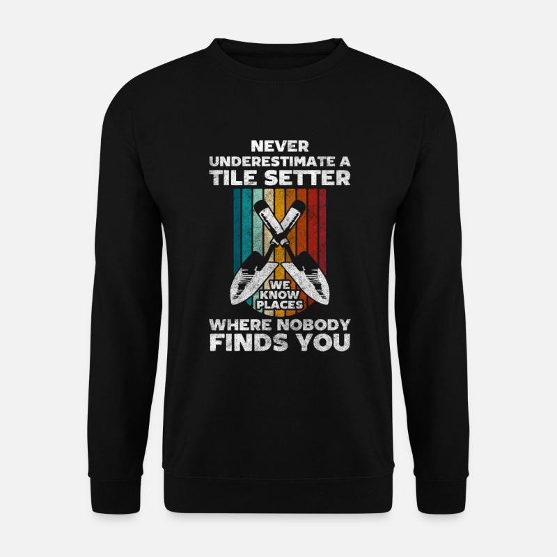 Handwerker Fliesen Arbeiter Baustellenleiter - Unisex Pullover - Schwarz