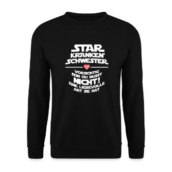 STAR KRANKENSCHWESTER Vorsichtig sein du musst... - Unisex Pullover - Schwarz - Vorne - Alina (178cm) & Michal (187cm)