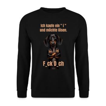 Ich kaufe ein i und möchte lösen - F... dich - Unisex Pullover - Schwarz - Vorne - Alina (178cm) & Michal (187cm)