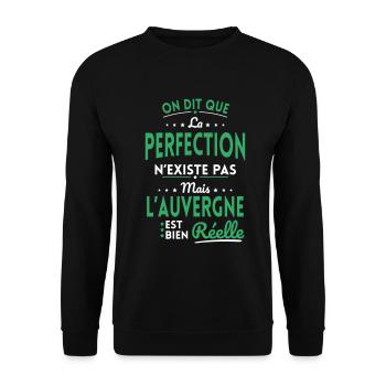 Perfection n'existe pas l'Auvergne est bien Réelle - Sweat-shirt Unisexe - noir - Devant - Alina (178cm) & Michal (187cm)
