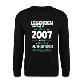 18. Geburtstag - Legenden wurden im Juni 2007 - Unisex Pullover - Schwarz - Vorne - Alina (178cm) & Michal (187cm)