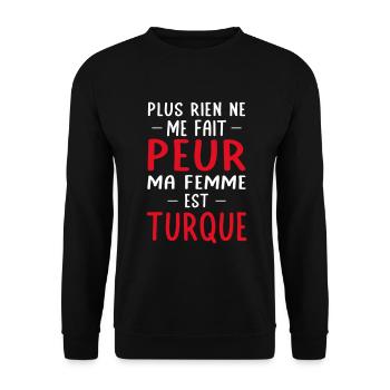 Rien ne me fait peur ma femme est Turque - Sweat-shirt Unisexe - noir - Devant - Alina (178cm) & Michal (187cm)