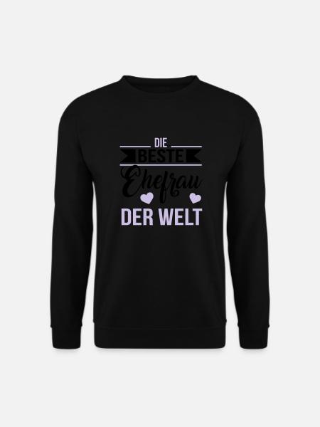 Die beste Ehefrau der Welt - Unisex Pullover - Schwarz
