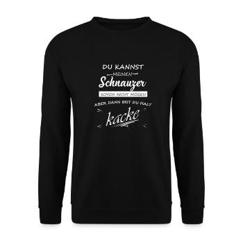 SCHNAUZER - Du bist kacke - Unisex Pullover - Schwarz - Vorne - Alina (178cm) & Michal (187cm)