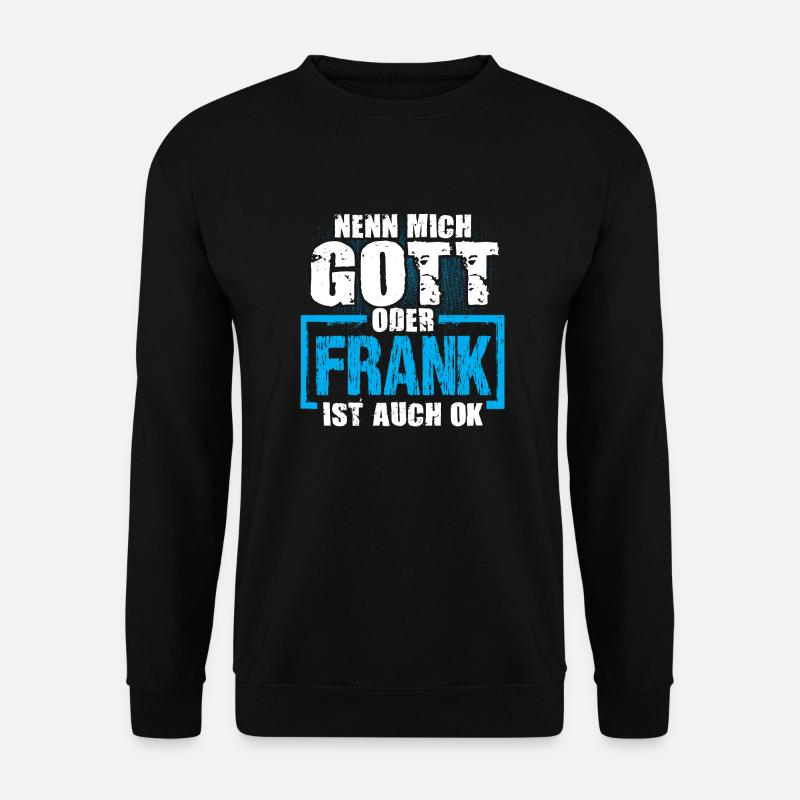FRANK - ok - Unisex Pullover - Schwarz