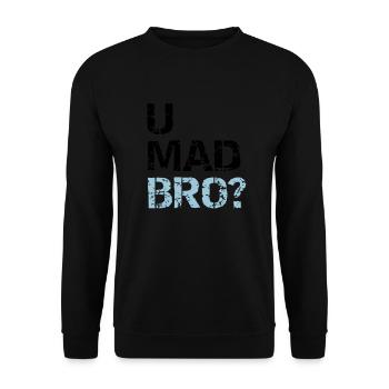 u mad bro? - Sweat-shirt Unisexe - noir - Devant - Alina (178cm) & Michal (187cm)