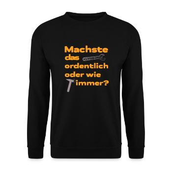 Lustiger Spruch Handwerker machste das ordentlich - Unisex Pullover - Schwarz - Vorne - Alina (178cm) & Michal (187cm)