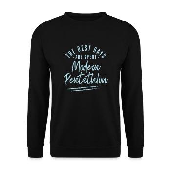 Les meilleurs jours se passent Proverbes du pentathlon moderne - Sweat-shirt Unisexe - noir - Devant - Alina (178cm) & Michal (187cm)
