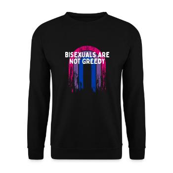 Bisexuals Are Not Greedy Bi Positivity Bi Pride - Unisex Sweatshirt - black - Front - Alina (178cm) & Michal (187cm)