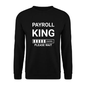 Payroll King Loading Please Wait - Unisex Sweatshirt - black - Front - Alina (178cm) & Michal (187cm)