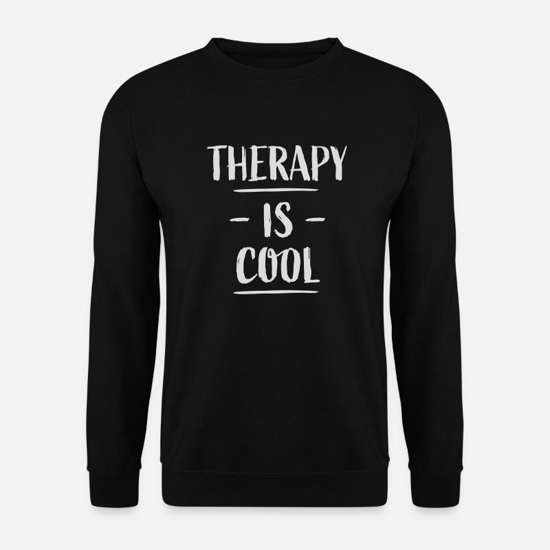 therapy is cool Quote - Unisex Sweatshirt - black