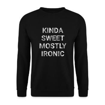 Kinda Sweet Mostly Ironic - Unisex Sweatshirt - black - Front - Alina (178cm) & Michal (187cm)