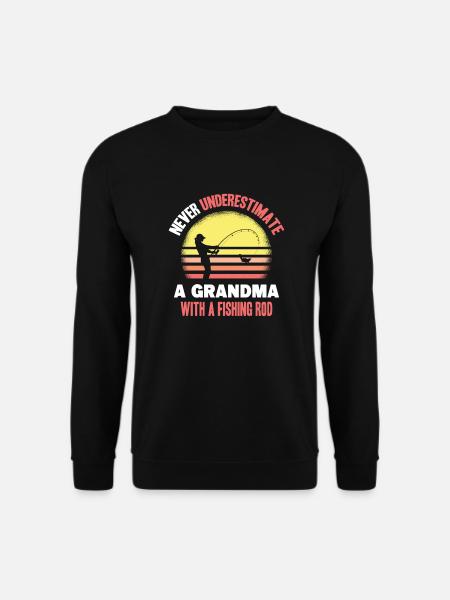 Unterschätze niemals eine Oma mit einer Angelrute - Unisex Pullover - Schwarz