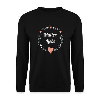 Mutter Liebe Muttertag Mama Dankeschön Geschenk - Unisex Pullover - Schwarz - Vorne - Alina (178cm) & Michal (187cm)
