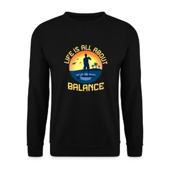 Life Is All About Balance Stand Up Paddling Board - Unisex Pullover - Schwarz - Vorne - Alina (178cm) & Michal (187cm)