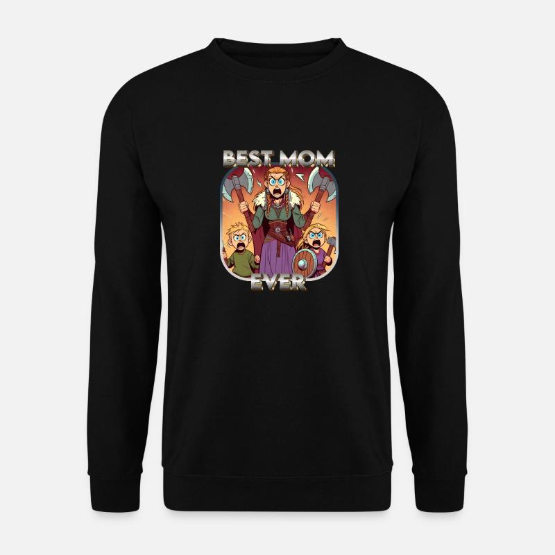 Best Mom Ever - Unisex Pullover - Schwarz