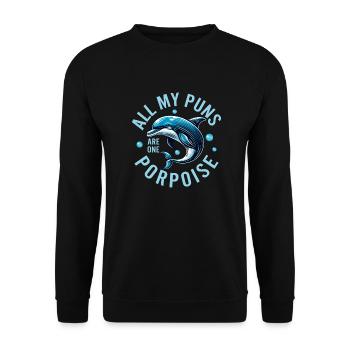 All My Puns Are One Porpoise Dolphin Marine Biolog - Unisex Sweatshirt - black - Front - Alina (178cm) & Michal (187cm)