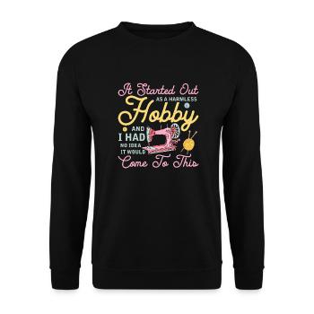It Started Out As A Harmless Hobby Quilter Quiltin - Unisex Sweatshirt - black - Front - Alina (178cm) & Michal (187cm)