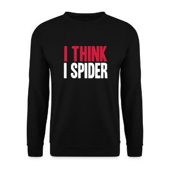 I THINK I SPIDER (DENGLISCH) - Unisex Sweatshirt - black - Front - Alina (178cm) & Michal (187cm)