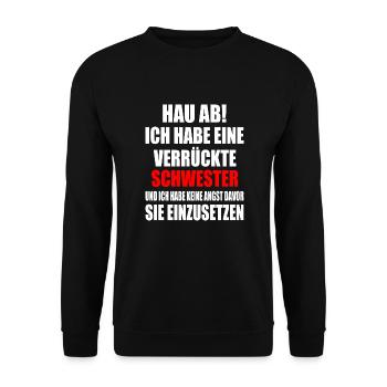 Va-t'en, j'ai une sœur folle - Sweat-shirt Unisexe - noir - Devant - Alina (178cm) & Michal (187cm)