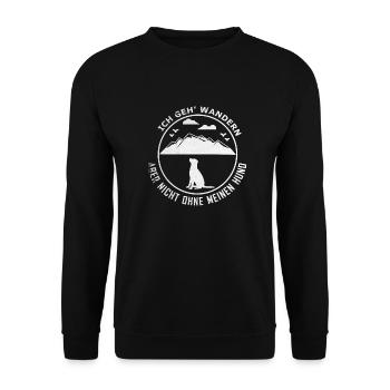 Ich geh wandern aber nicht ohne meinen Hund - Unisex Pullover - Schwarz - Vorne - Alina (178cm) & Michal (187cm)