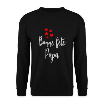 BONNE FÊTE PAPA. PAPA. FÊTE DES PÈRES. BONNE FÊTE - Sweat-shirt Unisexe - noir - Devant - Alina (178cm) & Michal (187cm)
