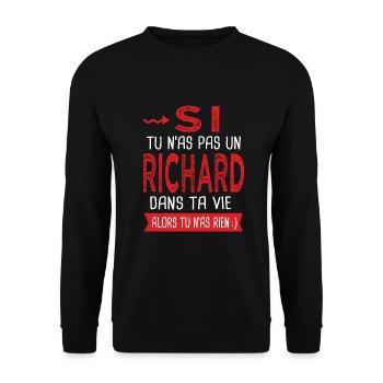 Richard Si tu n as pas un richard Cadeau humour - Sweat-shirt Unisexe - noir - Devant - Alina (178cm) & Michal (187cm)
