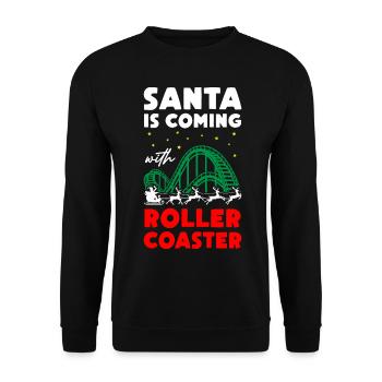 Santa is Coming with Roller Coaster - Unisex Pullover - Schwarz - Vorne - Alina (178cm) & Michal (187cm)
