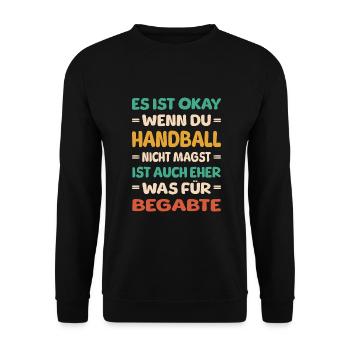 Handball für begabte Spruch - Unisex Pullover - Schwarz - Vorne - Alina (178cm) & Michal (187cm)