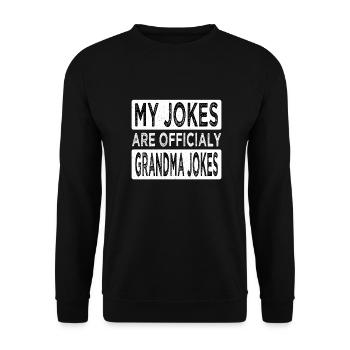 My Jokes are Officially Grandma Jokes First Time - Unisex Pullover - Schwarz - Vorne - Alina (178cm) & Michal (187cm)