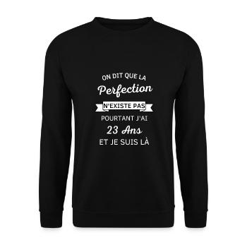 La perfection à 23 ans ! cadeau anniversaire - Sweat-shirt Unisexe - noir - Devant - Alina (178cm) & Michal (187cm)
